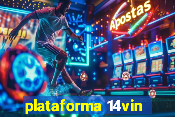 plataforma 14vin
